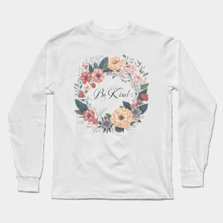 Be Kind Long Sleeve T-Shirt